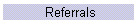 Referrals